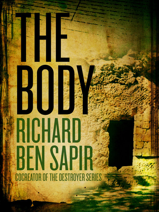 Title details for The Body by Richard  Ben Sapir - Available